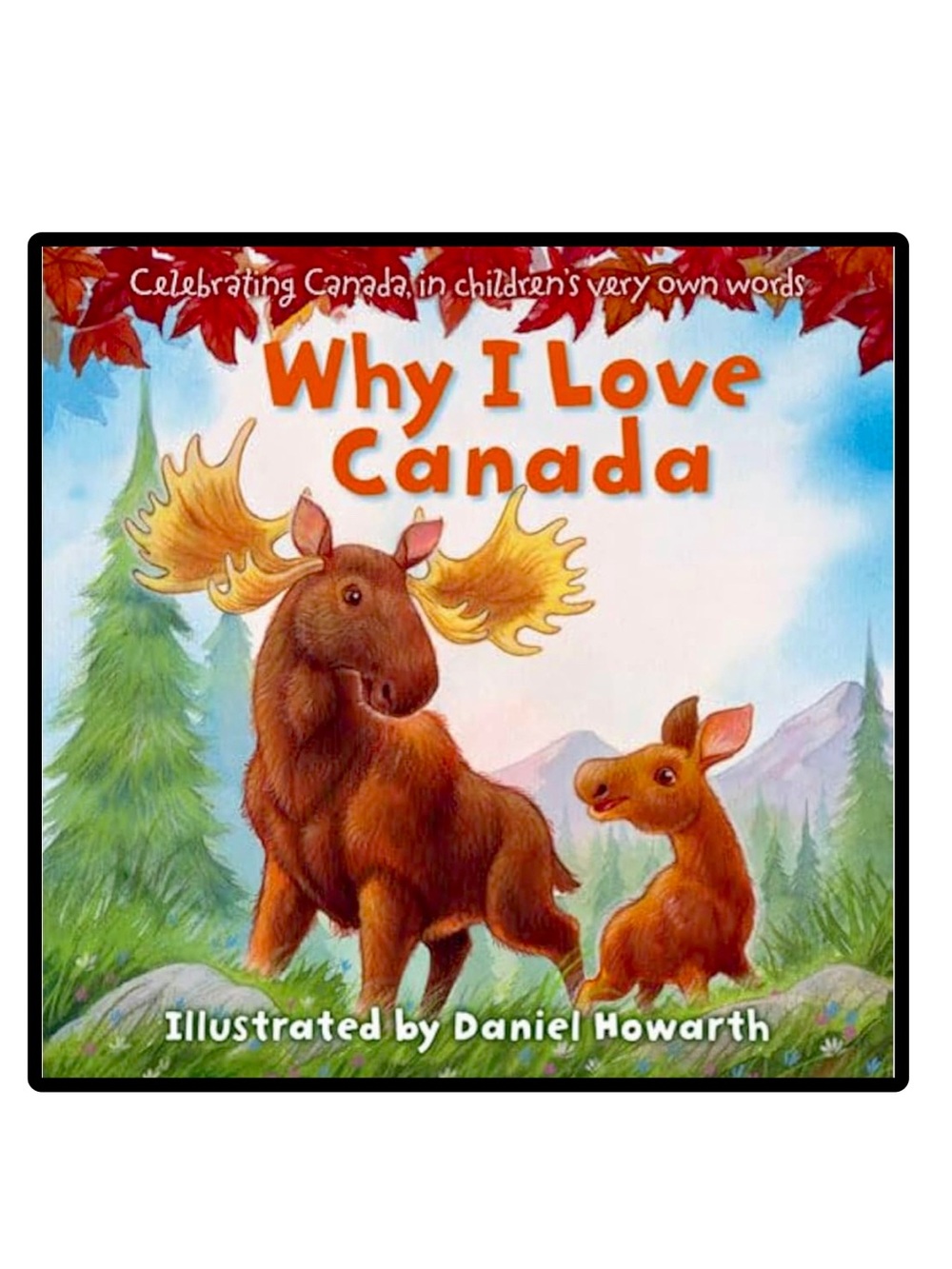 BUNDLE & SAVE 🇨🇦Why I Love Canada Children's Softcover Book